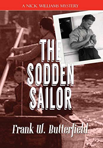 Frank W. Butterfield: The Sodden Sailor (Hardcover, Lulu.com)