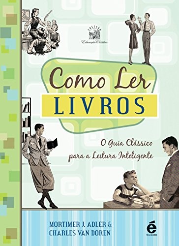 _: Como Ler Livros (Paperback, Portuguese language, É Realizações)