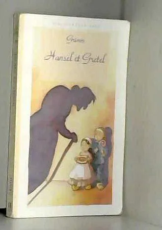 Brothers Grimm, Jacob Grimm, Wilhelm Grimm: Hansel et Gretel ; Les trois cheveux d'or du diable (French language, 1993)