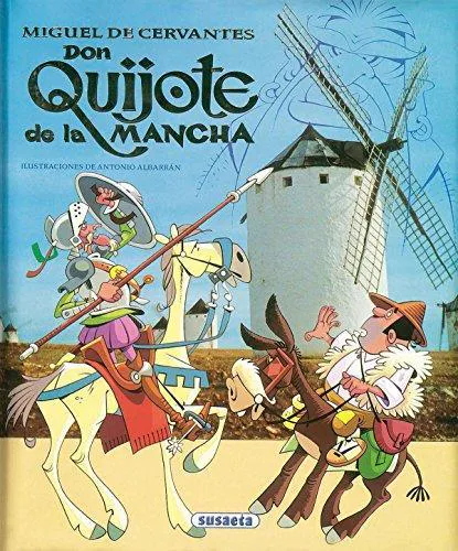 Miguel de Cervantes Saavedra, Miguel de Cervantes: Don Quijote de la Mancha (Spanish language, 2001)