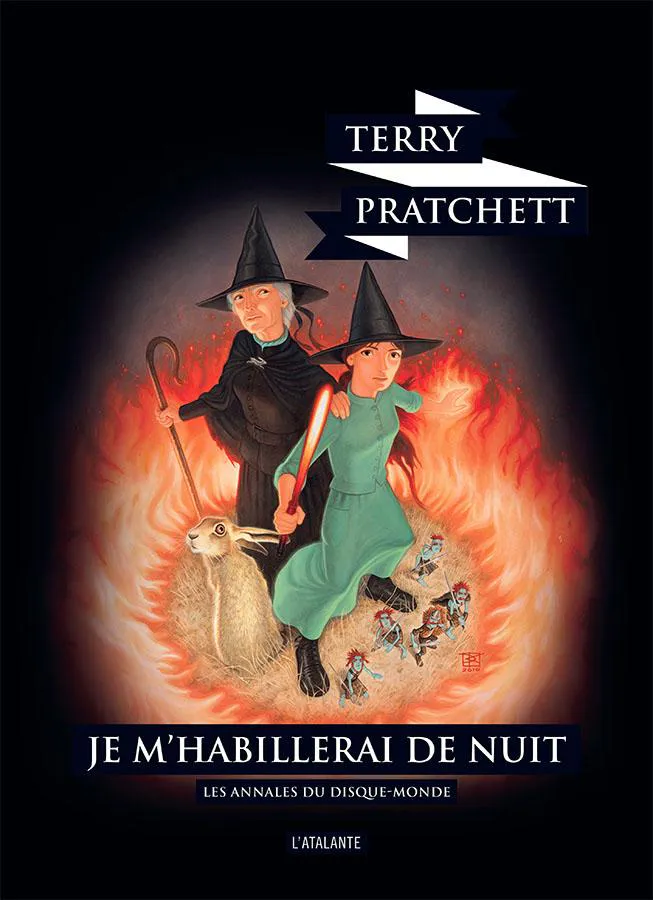 Terry Pratchett, Paul Kidby, Laura Ellen Andersen: Je m'habillerai de nuit (French language, 2019, L'Atalante)