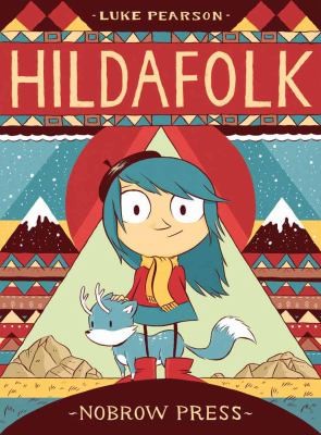 Luke Pearson: Hildafolk (2012, Nobrow Press)