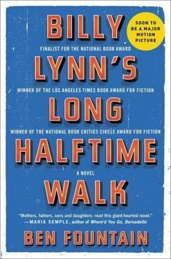 Ben Fountain: Billy Lynn's Long Halftime Walk