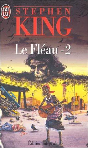 Stephen King, Stephen King: Le Fléau 2 (French language, 1992, J'ai Lu)