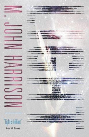 M. John Harrison: Light (Gollancz SF S.) (Paperback, Gollancz)