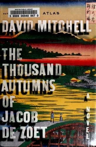 David Mitchell: The Thousand Autumns of Jacob de Zoet (Hardcover, 2010, Random House)