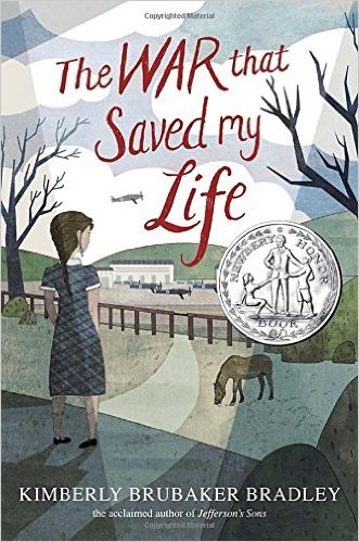 Kimberly Brubaker Bradley: The war that Saved my Life (Hardcover, 2015, Dial Books, Dial Books for Young Readers, an imprint of Penguin Group (USA) LLC)