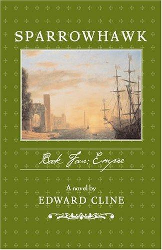 Edward Cline, Edward Cline: Sparrowhawk. (2004, MacAdam/Cage)
