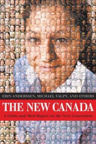 Erin Anderssen: The new Canada (2004, McClelland & Stewart)