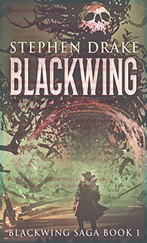 Stephen Drake: Blackwing (Hardcover, Next Chapter)