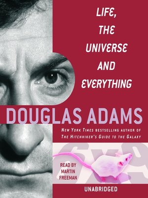 Douglas Adams, Martin Freeman (Narrator): Life, the Universe and Everything (AudiobookFormat, 2006, Books on Tape)