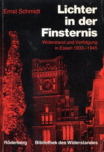 Ernst Schmidt, Ernst Schmidt: Lichter in der Finsternis (Paperback, German language, 1980, Röderherg-Verlag)