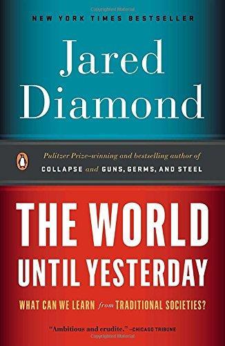 Jared Diamond: The World Until Yesterday (2013)