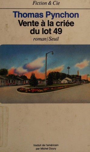 Thomas Pynchon: Vente à la criée du lot 49 (French language, 1987, Seuil)