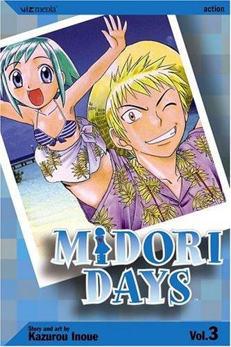 Kazurou Inoue: Midori Days, Volume 3 (Midori Days) (Paperback, VIZ Media LLC)