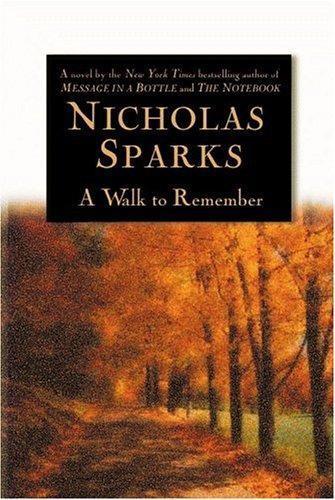 Nicholas Sparks: A walk to remember (1999)