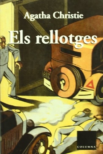 Agatha Christie: ELS RELLOTGES (Paperback, Columna CAT)