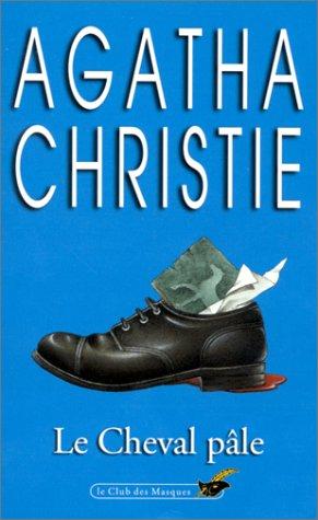 Agatha Christie: Le Cheval pâle (Paperback, French language, Librairie des Champs-Elysées)