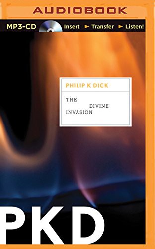 Dick Hill, Philip K. Dick: Divine Invasion, The (AudiobookFormat, Brilliance Audio)