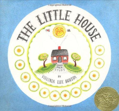 Virginia Lee Burton: The Little House