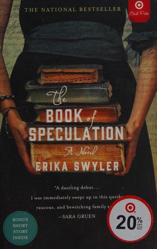 Erika Swyler: The book of speculation (2016)