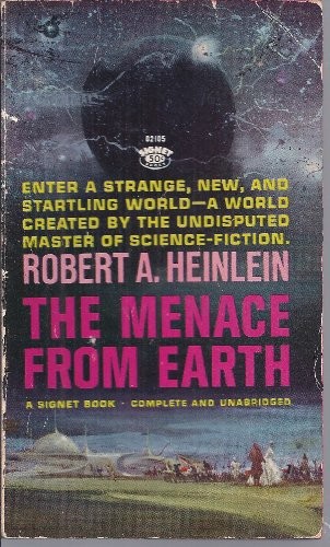 Robert A. Heinlein: Menace from Earth (Paperback, 1962, Roc)