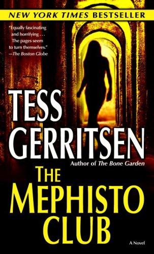 Tess Gerritsen: The Mephisto Club (Jane Rizzoli, Book 6) (Paperback, Ballantine Books)