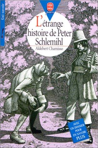 Adelbert von Chamisso: L'étrange histoire de Peter Schlemihl (Paperback, French language, Hachette Littérature)