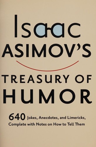 Isaac Asimov: Isaac Asimov's treasury of humor (Houghton Mifflin Company)