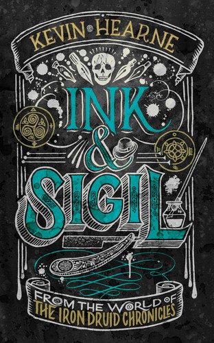 Kevin Hearne: Ink and Sigil (EBook, 2020, Little, Brown Book Group Limited)