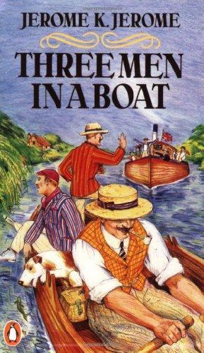 Jerome Klapka Jerome: Three Men in a Boat: To Say Nothing Of the Dog! (1982)