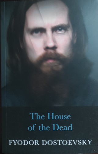 Fyodor Dostoevsky: The House of the Dead (Paperback, 2022, Book brother Ltd.)