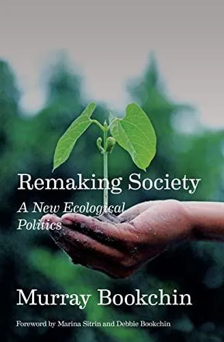 Murray Bookchin: Remaking Society (2023)
