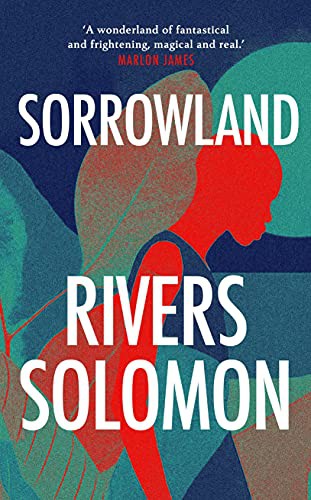 Rivers Solomon: Sorrowland (Hardcover, Merky Books)