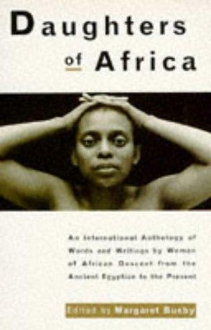 Maya Angelou, Margaret Busby, Opal Palmer Adisa, Ama Ata Aidoo, Grace Akello, Zaynab Alkali, Ifi Amadiume: Daughters of Africa (1993)