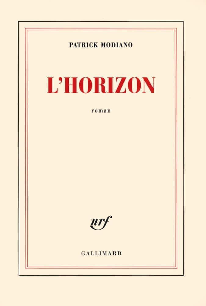Patrick Modiano: L'horizon (French language, 2010)