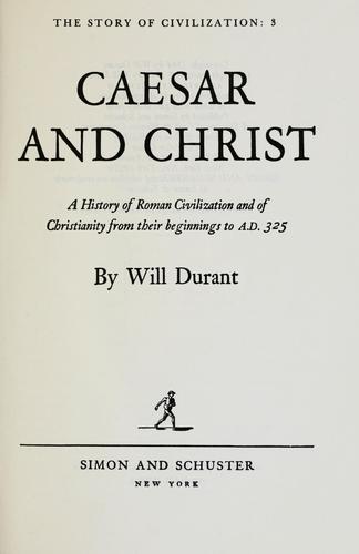 Will Durant: The Story of Civilization - Part III (1944, Simon and Schuster)