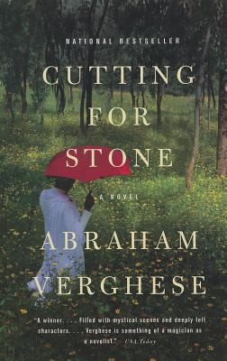 Abraham Verghese: Cutting for Stone (2011, Thorndike Press)