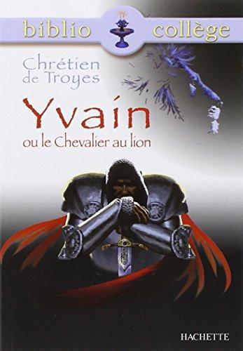 Chrétien de Troyes: Yvain ou le chevalier au lion (French language, 2002)