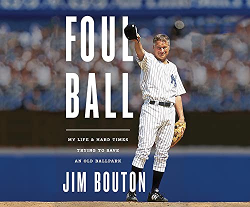 Jim Bouton, Lesa Lockford, Jim Seybert: Foul Ball (AudiobookFormat, 2022, Dreamscape Media)