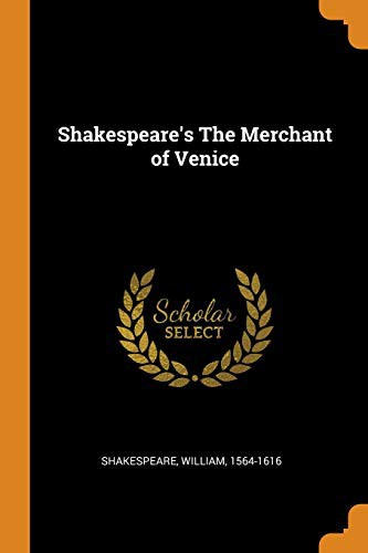 William Shakespeare: Shakespeare's The Merchant of Venice (Paperback, Franklin Classics)