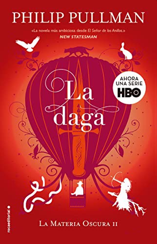 Philip Pullman, Dolors Gallart: La daga / The Subtle Knife (Paperback, Roca Infantil y Juvenil, Roca Editorial)