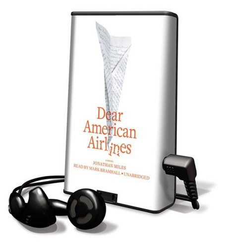 Mark Bramhall, Jonathan Miles: Dear American Airlines (EBook, Blackstone Pub)