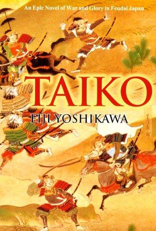 Eiji Yoshikawa: Taiko (Hardcover, Kodansha International)