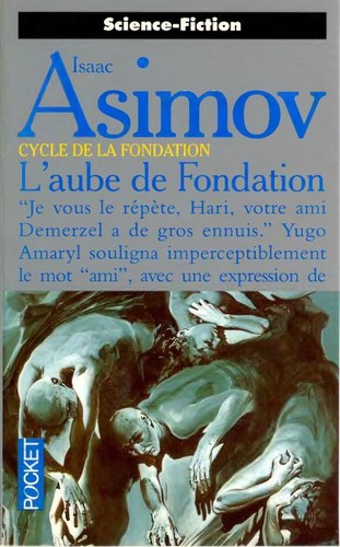 Isaac Asimov: L'aube de Fondation (Paperback, French language, 1996, Presses de la Cité)