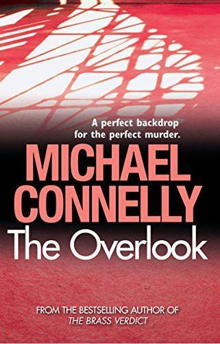 Michael Connelly: Overlook