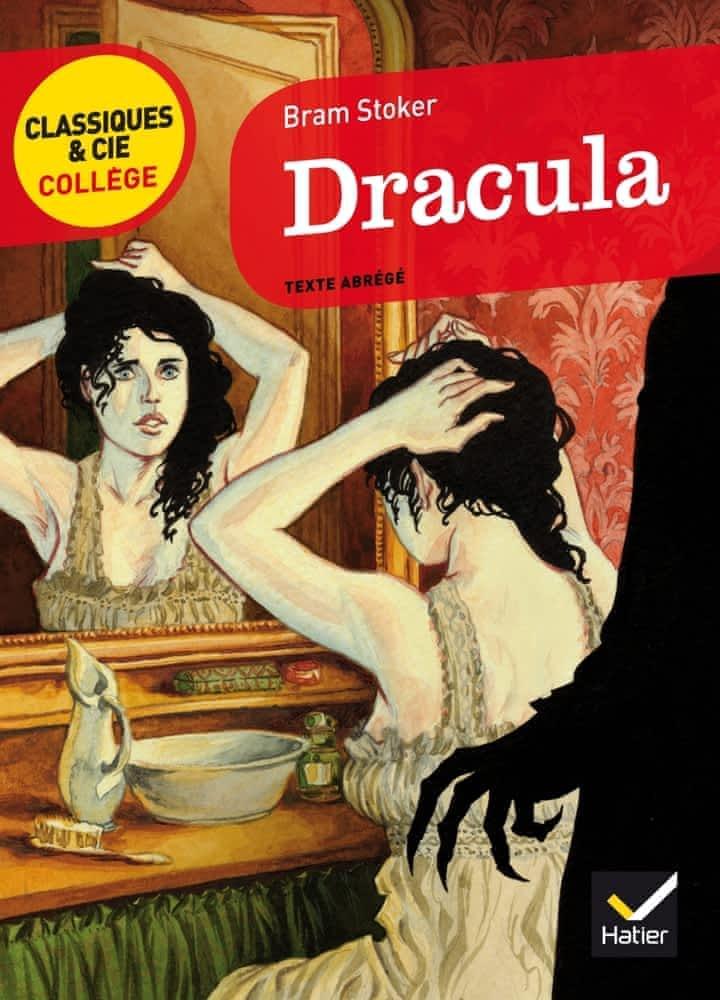 Bram Stoker: Dracula : vers 1897, texte abrégé (French language, 2013, Hatier)