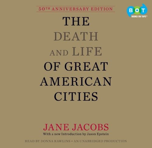 Jane Jacobs, Donna Rawlins: The Death and Life of Great American Cities (AudiobookFormat, Books On Tape)