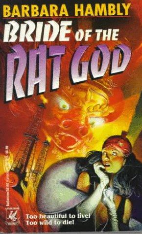 Barbara Hambly: Bride of the Rat God (Paperback, Del Rey)