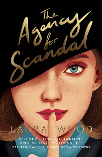 Laura Wood: The Agency for Scandal (EBook, Scholastic)